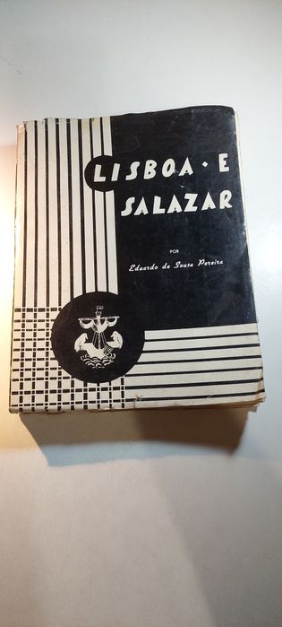 Lisboa e Salazar - Eduardo de Sousa Pereira