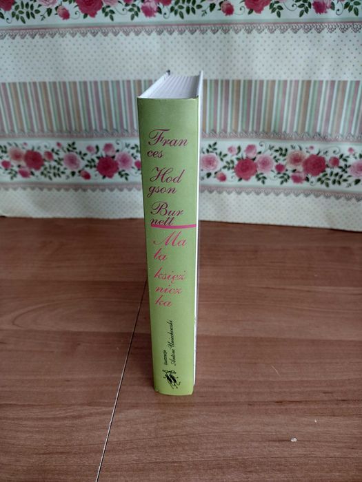 Frances Hodgson Burnett - "Mała księżniczka"