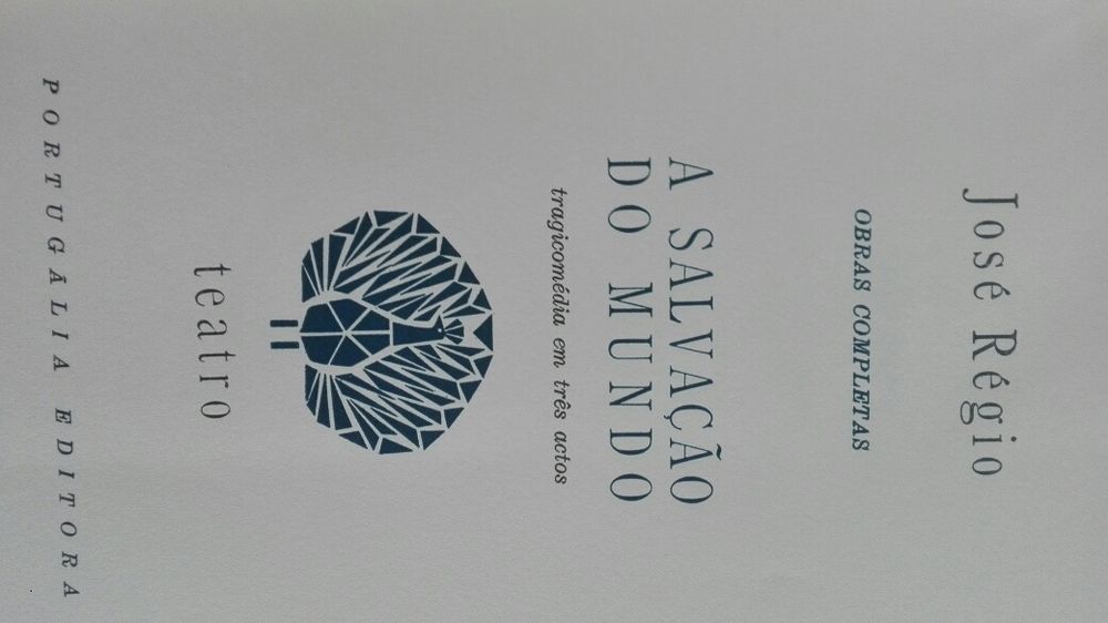 José Régio - Poemas de Deus e do Diabo/A Salvação do Mundo