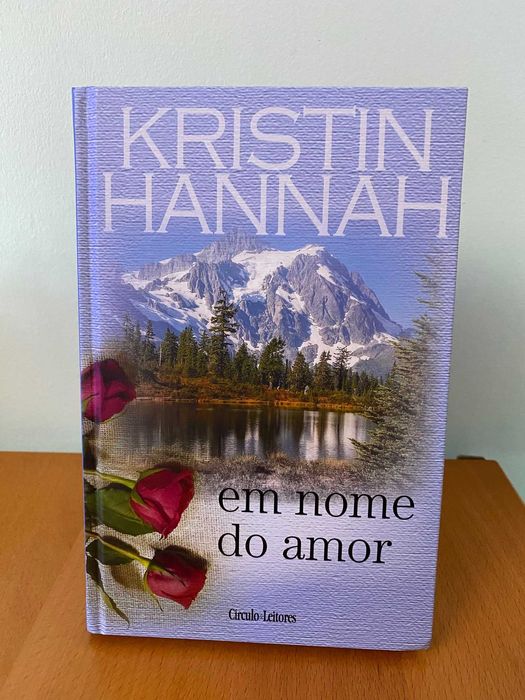 Em Nome do Amor - Kristin Hannah