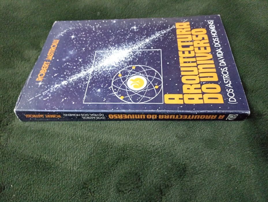 A Arquitectura do Universo	Dos astros, da vida, dos homens- R Jastrow