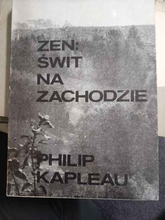 Zen Świt na zachodzie Philip Kapleau