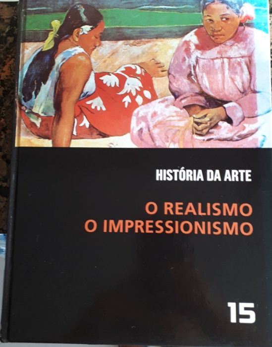 História da Arte. O Realismo. O Impressionismo.