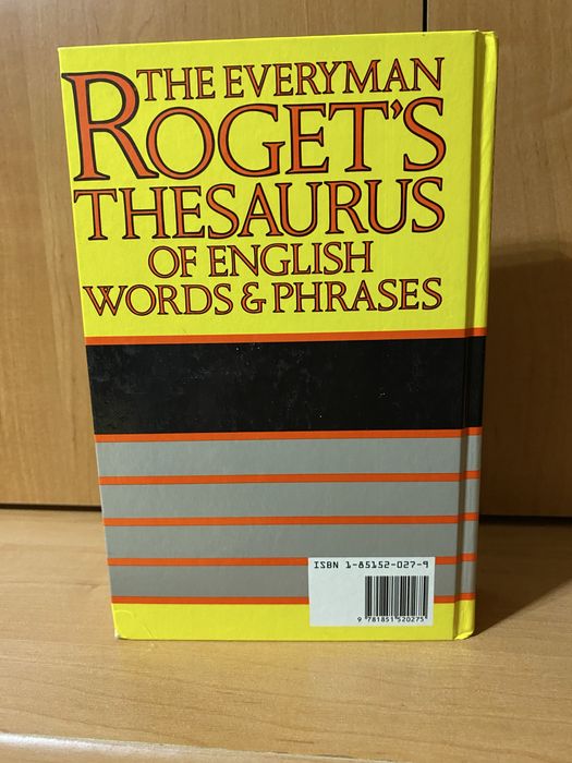 The Everyman Roget’s Treasaurusof English words and phrases