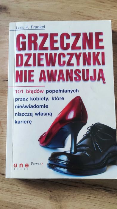 Lois P. Frankel grzeczne dziewczynki nie awansują
