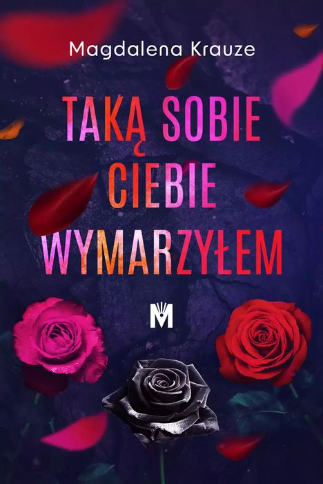 Taką sobie ciebie wymarzyłem. Nowy Produkt