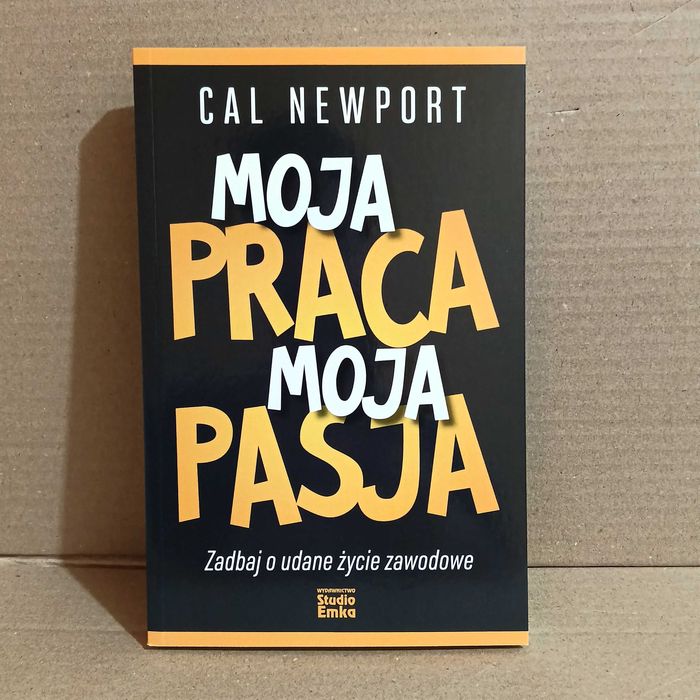 Moja Praca Moja Pasja Cal Newport