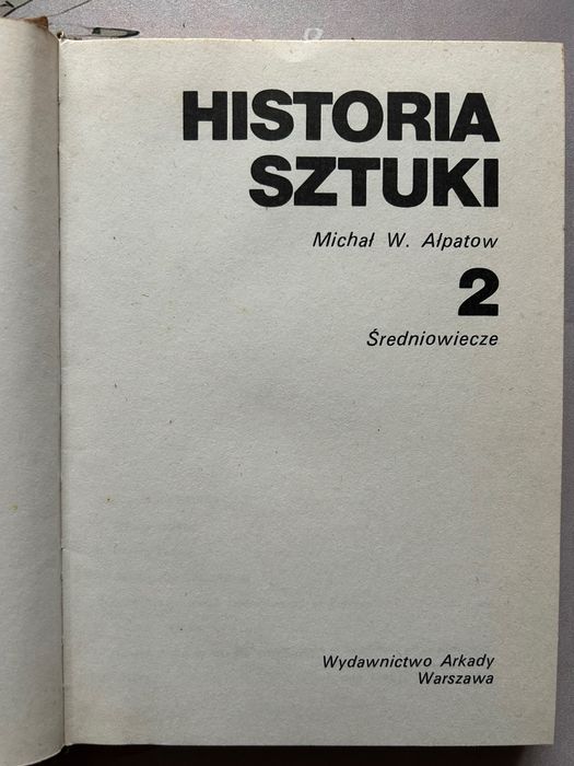 Historia sztuki 4 tomy Michał W. Ałpatow