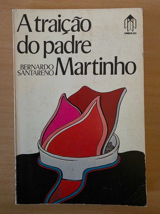Livro "A Traição do Padre Martinho" de Bernardo Santareno
