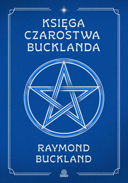 Księga czarostwa Bucklanda. Illuminatio