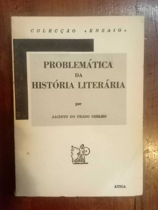 Jacinto Prado Coelho - Problemática da História Literária