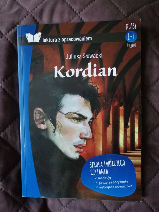 Kordian Juliusz Słowacki nowa lektura z opracowaniem