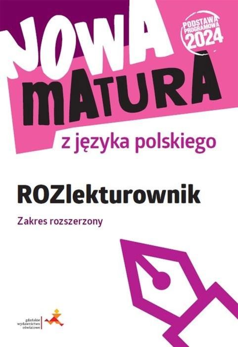 Nowa matura z języka polskiego. ROZlekturownik ZR Dariusz Martynowicz