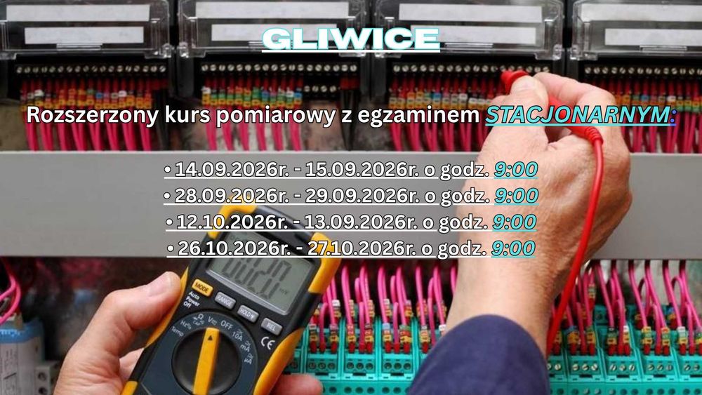 GLIWICE rozszerzone szkolenie pomiarowe STACJONARNE 14-15.09.2026