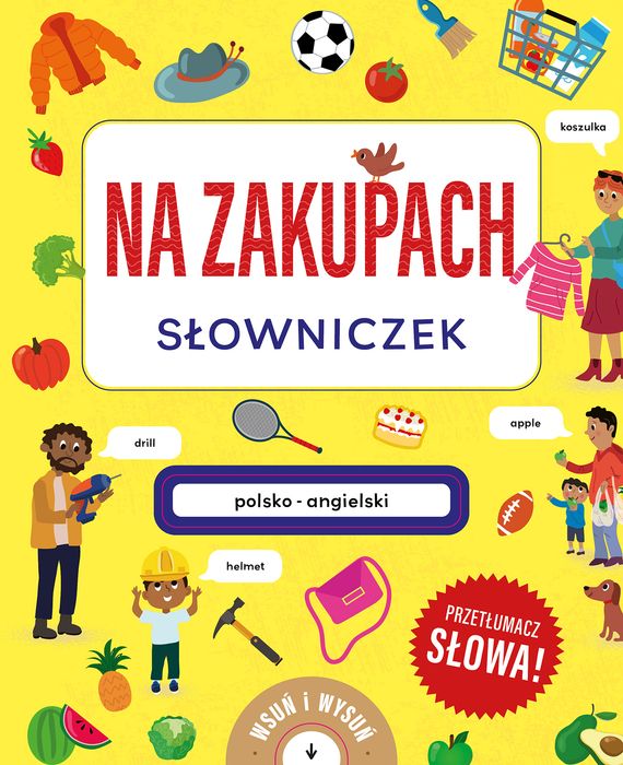 Na Zakupach. Słowniczek Polsko-Angielski. Książka Z Wysuwankami. Nowy Produkt