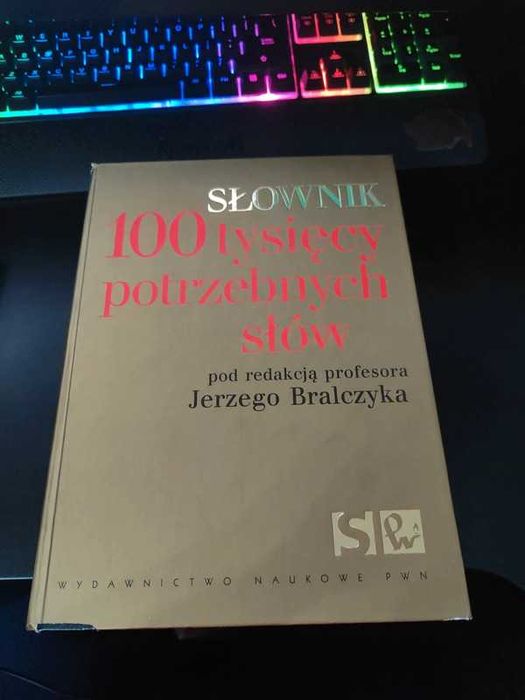 Słownik 100 tysięcy potrzebnych słów PWN Bralczyk