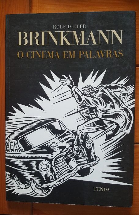 Rolf Dieter Brinkman - O Cinema em palavras