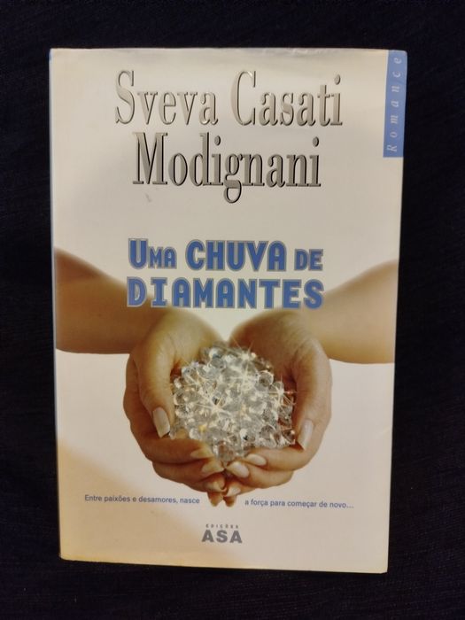 Uma Chuva de Diamantes, de Sveva Casati Modignani
