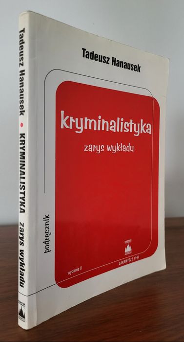 Kryminalistyka. Zarys wykładu - Tadeusz Hanausek
