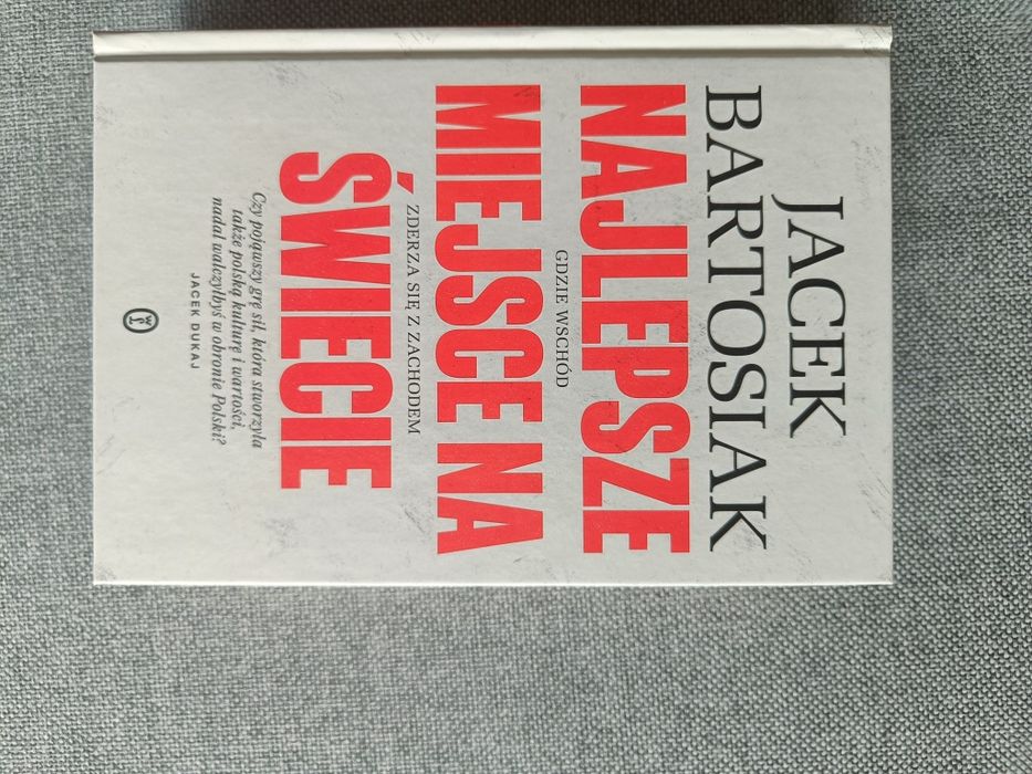 Jacek Bartosiak Najlepsze miejsce na świecie