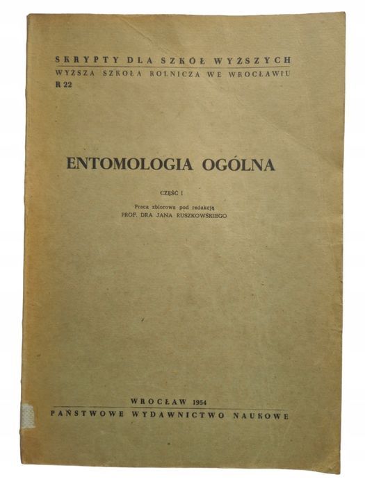 Entomologia ogólna część 1 red. Ruszkowski 1954