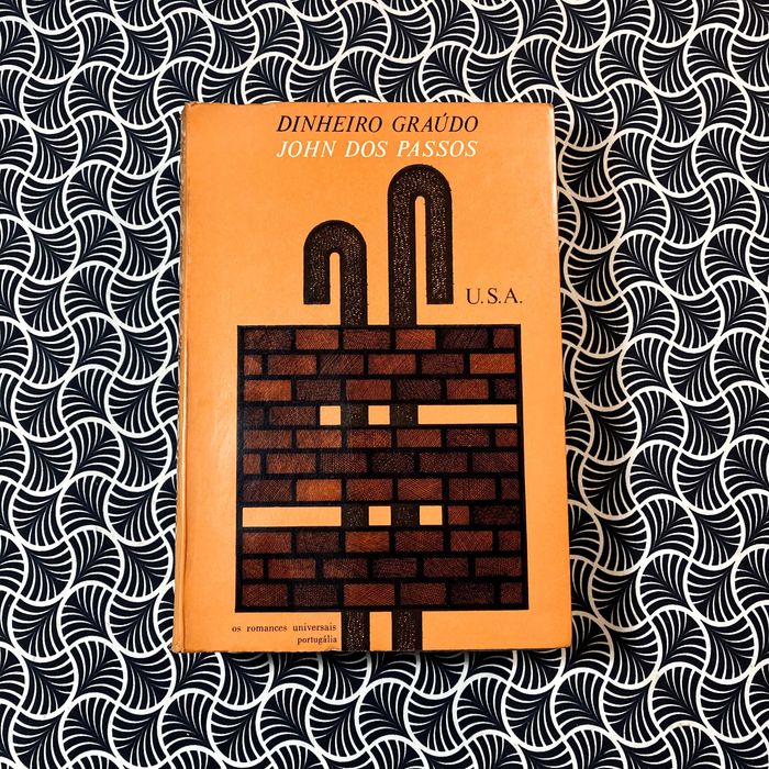 Dinheiro Graúdo - John dos Passos