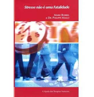 Stresse não é Uma Fatalidade, Marie Borrel