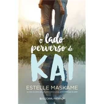O Lado Perverso de Kai - de Estelle Maskame - NOVO
