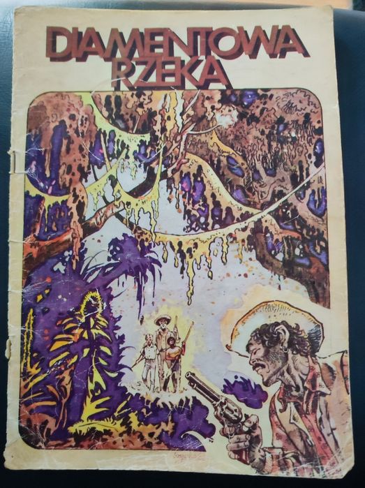 Komiks PRL Diamentowa Rzeka. J. Wróblewski.  Wyd. I z 1983