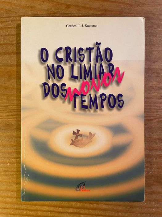 O Cristão no Limiar dos Novos Tempos (portes grátis)