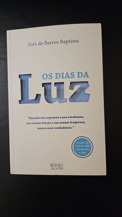 Os dias da luz- Inês de Barros Batista