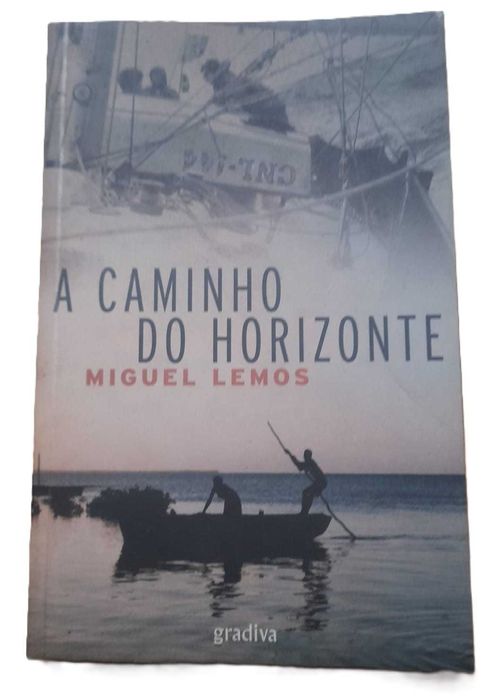 A Caminho do Horizonte, de Miguel Lemos