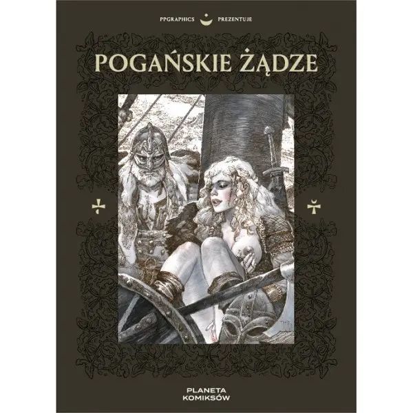 Pogańskie żądze. Nowy Produkt