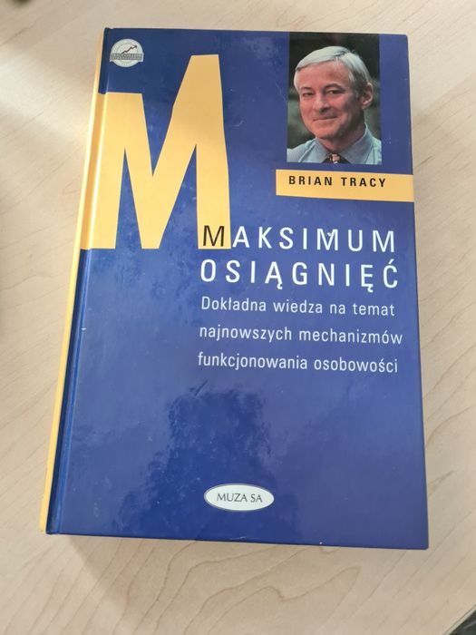 Maksimum osiągnięć - Brian Tracy