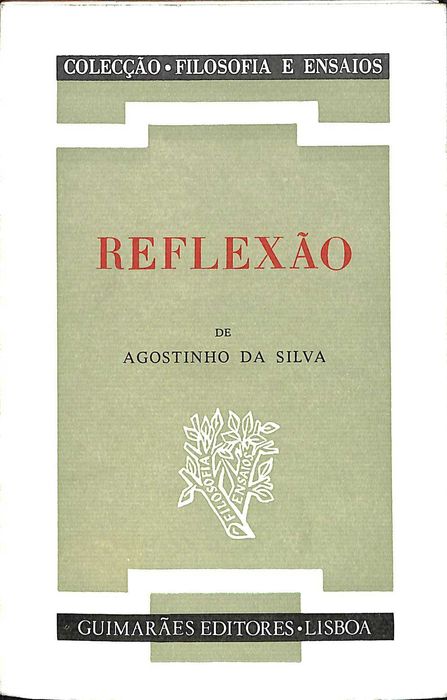 "Reflexão" de Agostinho da Silva