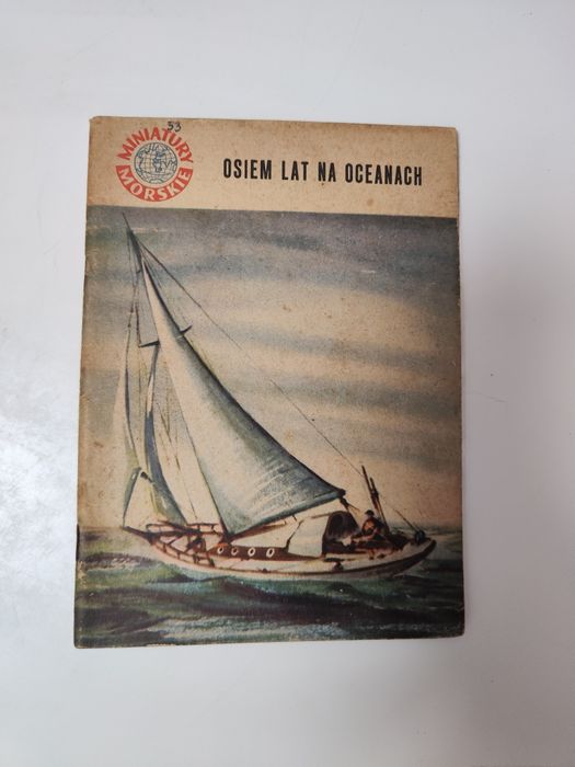 Osiem lat na oceanach - Julian Czerwiński "x