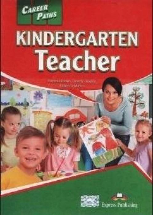 Career Paths: Kindergarten Teacher SB DigiBook Express Publishing