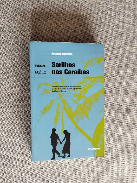 Livro "Sarilhos nas Caraíbas" de Anthony Bourdain