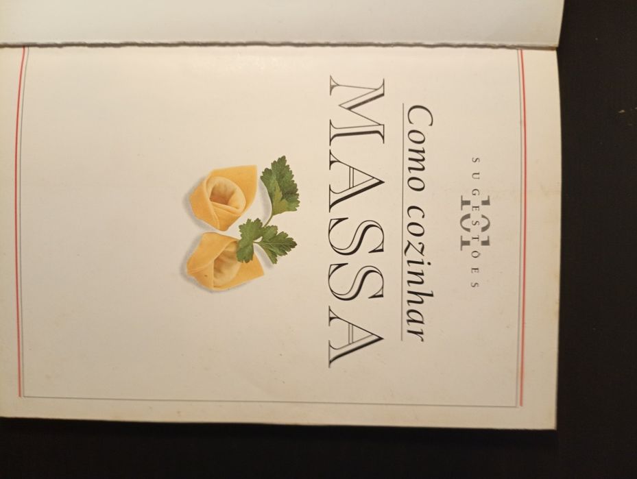 Como Cozinhar Massa,	de Anne Willan*