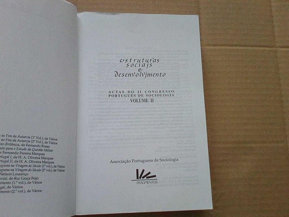 Estruturas sociais e desenvolvimento: actas do II congresso português de sociologia vol. II