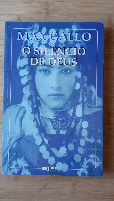 O Silêncio de Deus de Max Gallo
