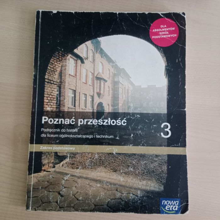 Poznać przeszłość 3 - historia ( zakres podstawowy)