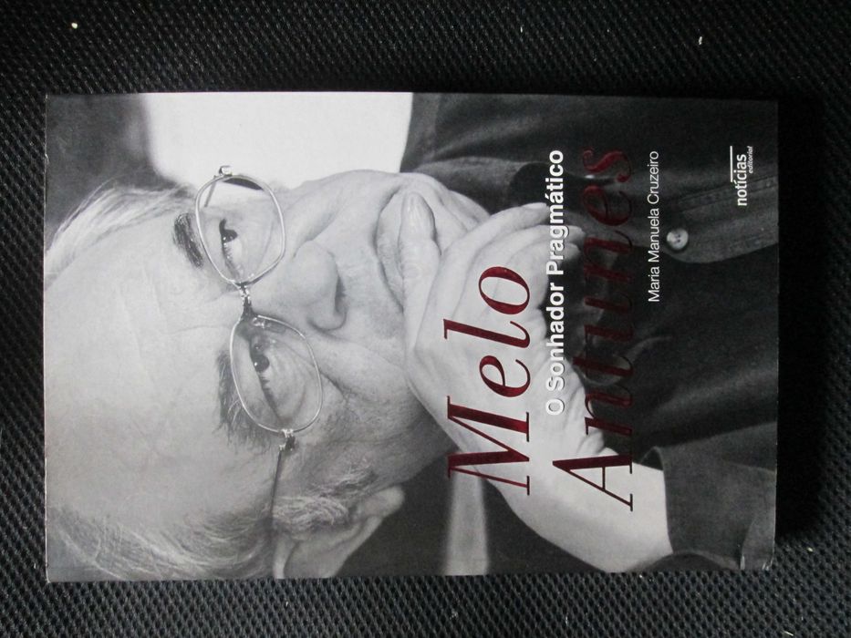 Melo Antunes, o sonhador pragmático, Maria Manuela Cruzeiro