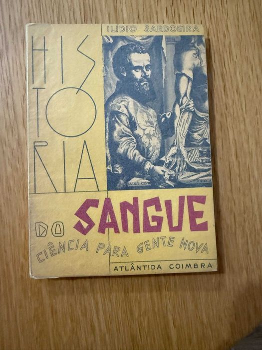 História do Sangue — Ilídio Sardoeira — 1.ª edição 1957