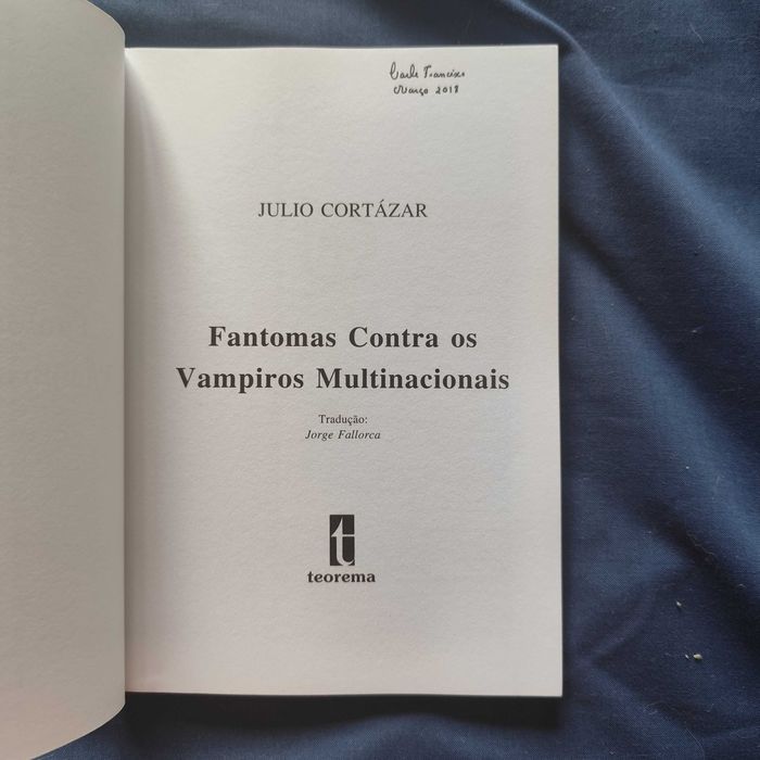 Julio Cortázar - Fantomas contra os vampiros multinacionais