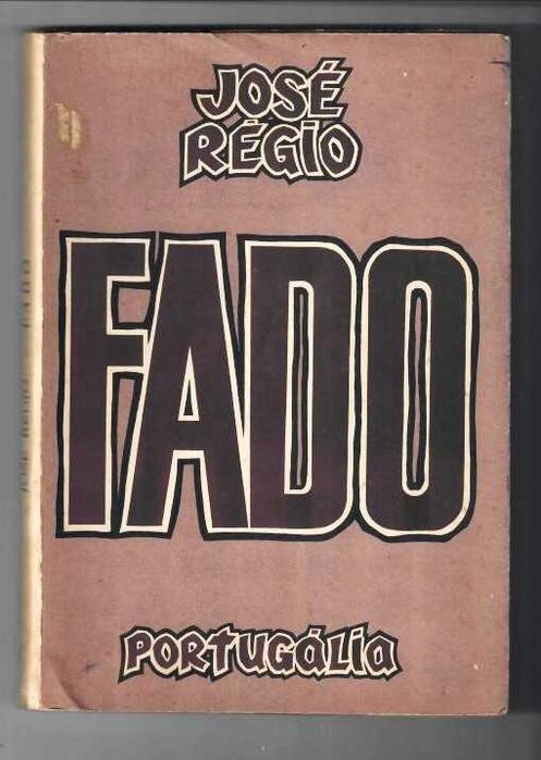 JOSÉ RÉGIO «Fado»     Edição 1957