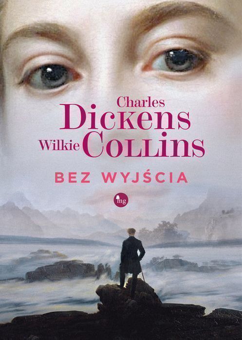 Bez Wyjścia Dickens Charles, Collins Wilkie