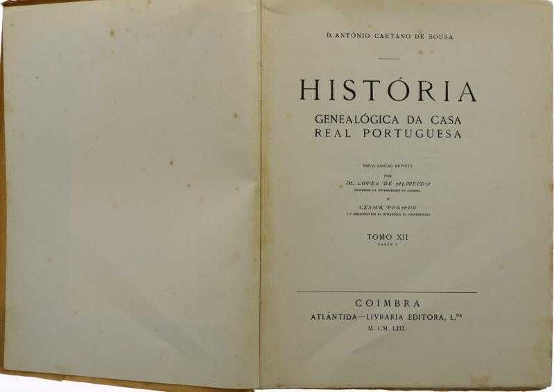 História Genealógica da Casa Real Portuguesa - tiragem especial
