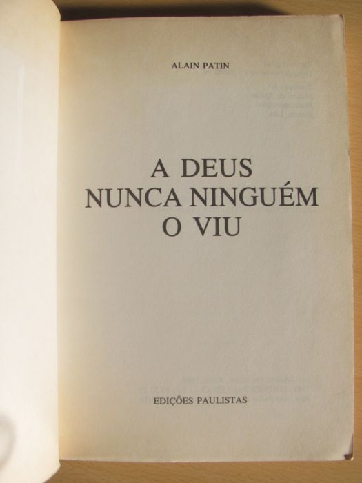 A Deus nunca ninguém o viu de Alain Patin
