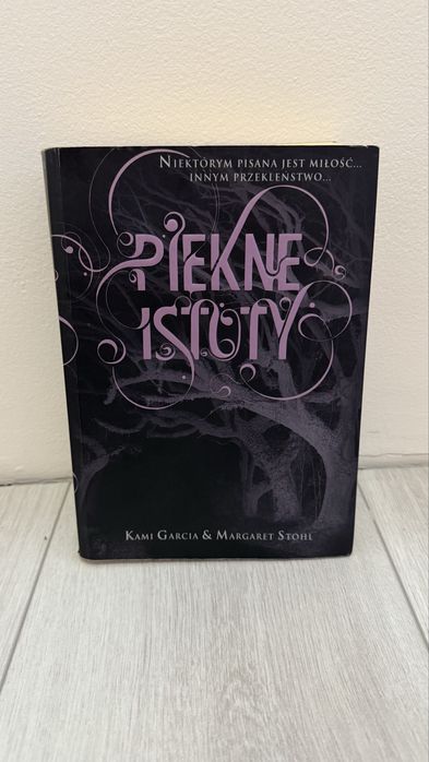 Piękne istoty - Kami Garcia, Margaret Stohl
